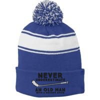 Never Underestimate An Old With A Stick Retired Hockey Meaningful Gift Stripe Pom Pom Beanie