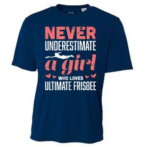 Never Underestimate A Girl Who Loves Ultimate Frisbee Cooling Performance Crew T-Shirt