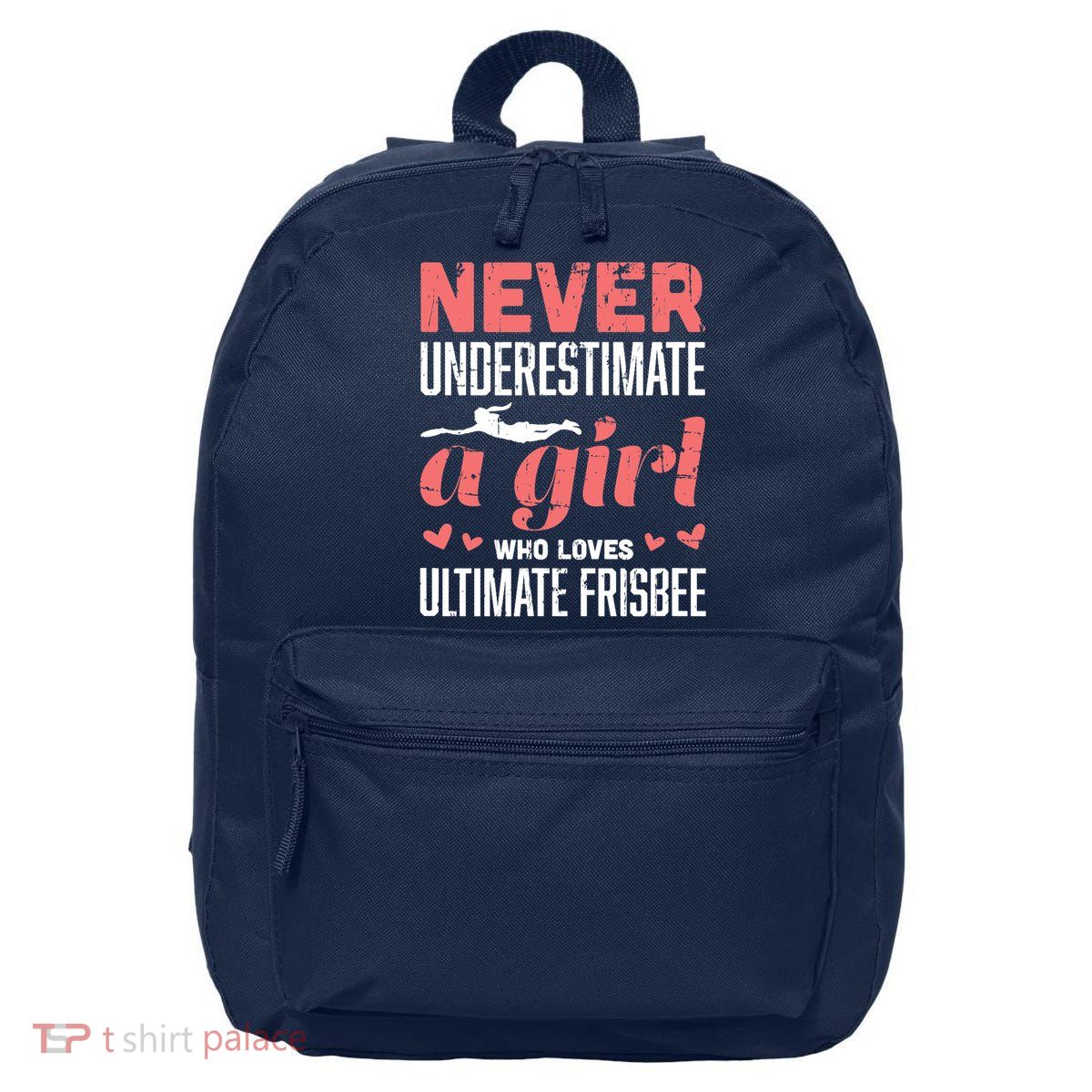Never Underestimate A Girl Who Loves Ultimate Frisbee 16 in Basic Backpack