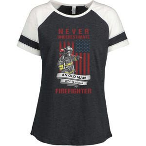 Never Underestimate An Old Who Is Also A Firefighter Gift Enza Ladies Jersey Colorblock Tee