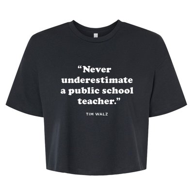 Never Underestimate A Public School Teacher Coach Quote Bella+Canvas Jersey Crop Tee