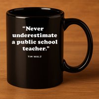 Never Underestimate A Public School Teacher Coach Quote 11oz C Handle Ceramic Mug