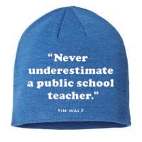 Never Underestimate A Public School Teacher Coach Quote Sustainable Beanie