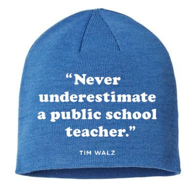 Never Underestimate A Public School Teacher Coach Quote Sustainable Beanie