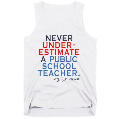 Never Underestimate A Public School Teacher Coach Quote Tank Top