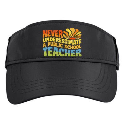 Never Underestimate A Public School Teacher Public Education Adult Drive Performance Visor