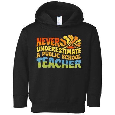 Never Underestimate A Public School Teacher Public Education Toddler Hoodie