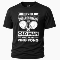 Never Underestimate An Old Funny Ping Pong Dad Joke Gift Cooling Performance Crew T-Shirt