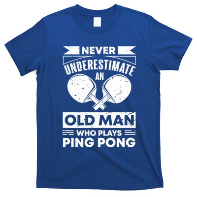 Never Underestimate An Old Funny Ping Pong Dad Joke Gift T-Shirt