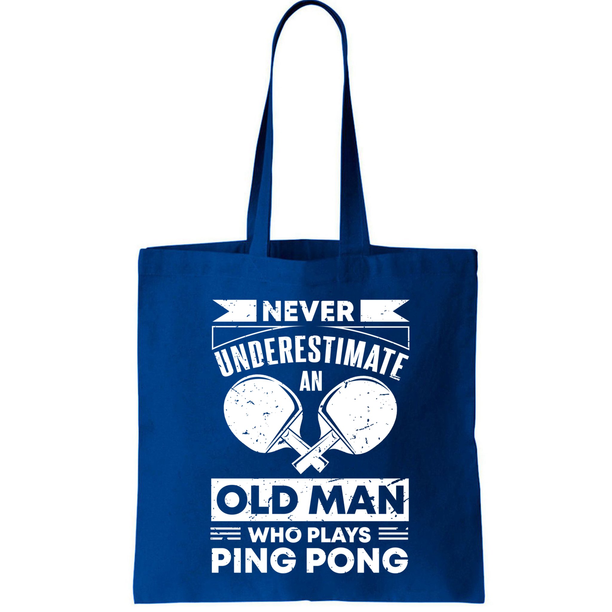 Never Underestimate An Old Funny Ping Pong Dad Joke Gift Bag