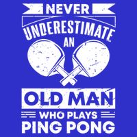 Never Underestimate An Old Funny Ping Pong Dad Joke Gift Poster