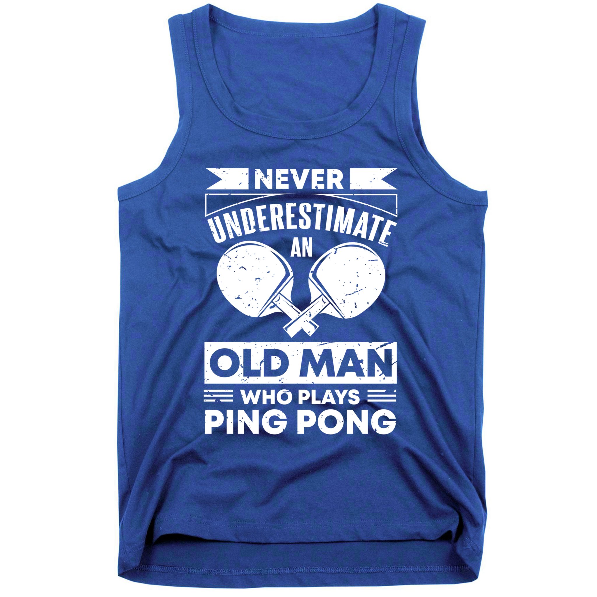 Never Underestimate An Old Funny Ping Pong Dad Joke Gift Tank Top