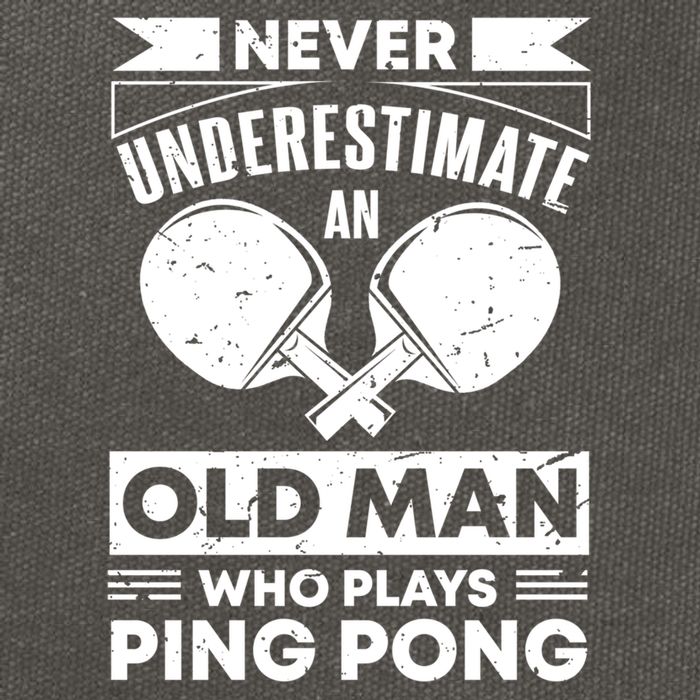 Never Underestimate An Old Funny Ping Pong Dad Joke Gift Cotton Canvas Backpack