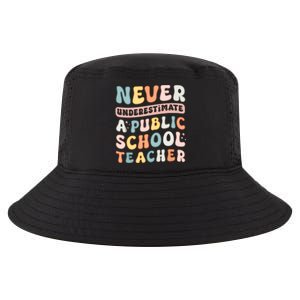 Never Underestimate A Public School Teacher Cool Comfort Performance Bucket Hat