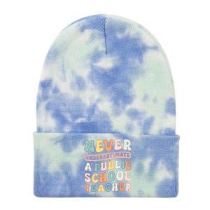 Never Underestimate A Public School Teacher Tie Dye 12in Knit Beanie