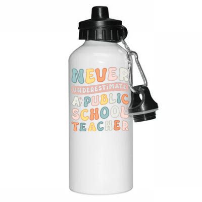 Never Underestimate A Public School Teacher Aluminum Water Bottle