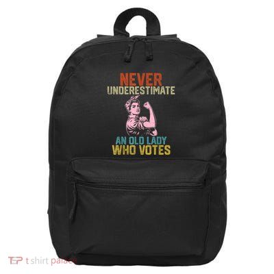 Never Underestimate An Old Lady Who Votes Feminist Elections 16 in Basic Backpack