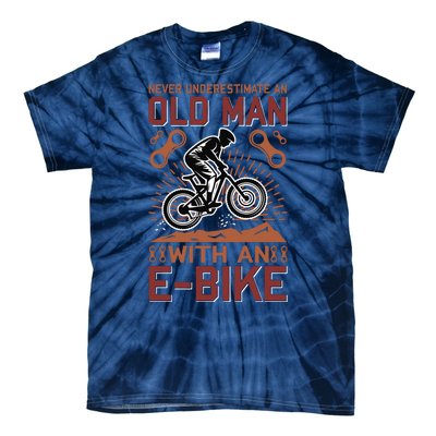 Never Underestimate An Old Man With An E Bike Tie-Dye T-Shirt