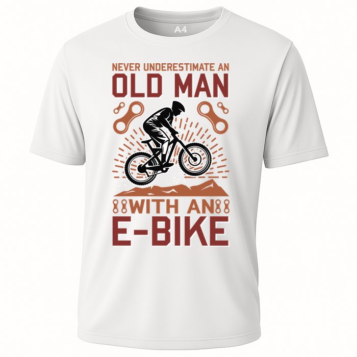 Never Underestimate An Old Man With An E Bike Cooling Performance Crew T-Shirt