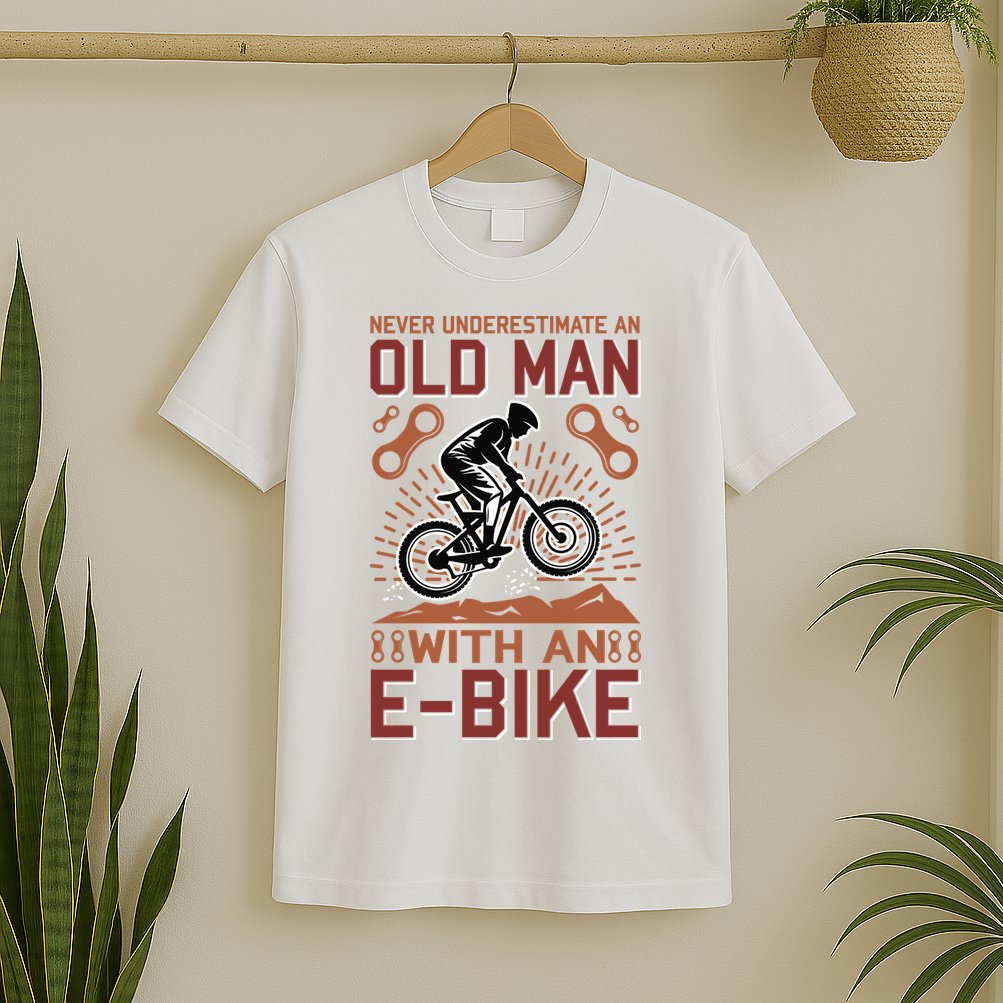 Never Underestimate An Old Man With An E Bike T-Shirt