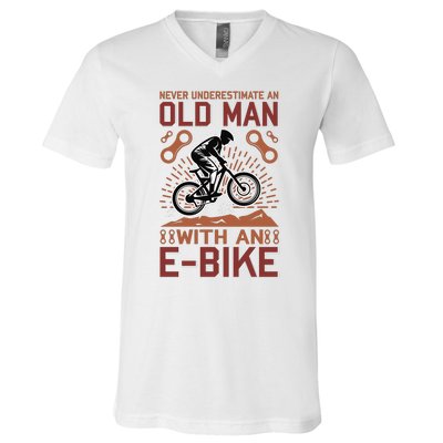 Never Underestimate An Old Man With An E Bike V-Neck T-Shirt