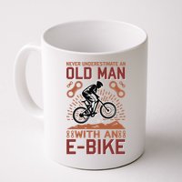 Never Underestimate An Old Man With An E Bike Mug