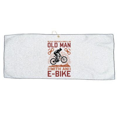 Never Underestimate An Old Man With An E Bike Large Microfiber Waffle Golf Towel
