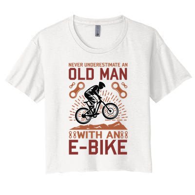 Never Underestimate An Old Man With An E Bike Crop Top
