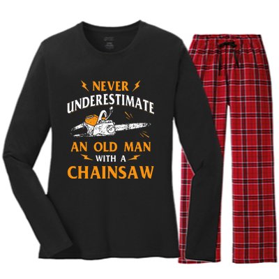 Never Underestimate An Old Man Lumberjack Chainsaw & Logger Women's Long Sleeve Flannel Pajama Set 