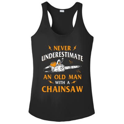 Never Underestimate An Old Man Lumberjack Chainsaw & Logger Ladies PosiCharge Competitor Racerback Tank