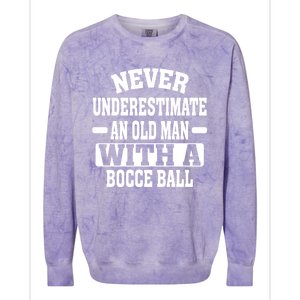 Never Underestimate An Old With A Boccee Ball Gift For Father Day Colorblast Crewneck Sweatshirt