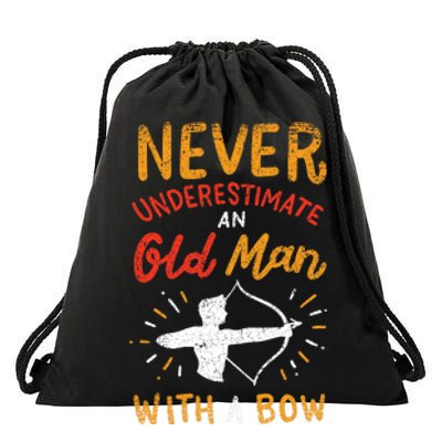 Never Underestimate An Old Man With A Bow Archery Vintage Drawstring Bag