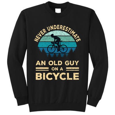 Never Underestimate An Old Guy On A Bicycle Funny Cycling Tall Sweatshirt