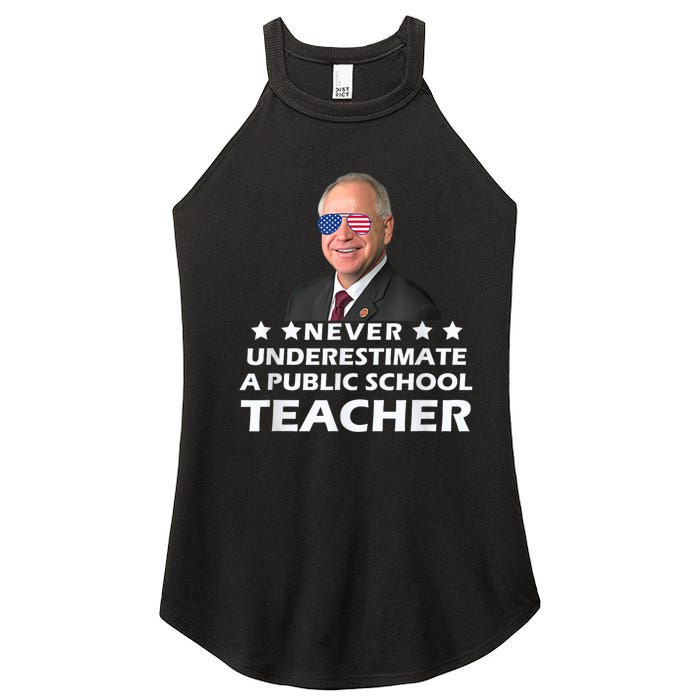 Never Underestimate A Public School Teacher Tim Walz 2024 Women's Perfect Tri Rocker Tank