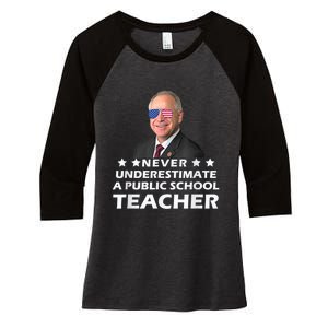 Never Underestimate A Public School Teacher Tim Walz 2024 Women's Tri-Blend 3/4-Sleeve Raglan Shirt