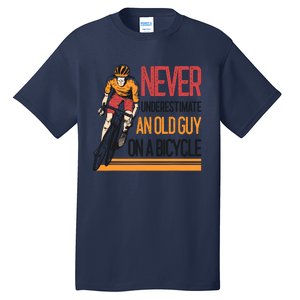 Never Underestimate An Old Guy On A Bicycle Funny Cycling Tall T-Shirt