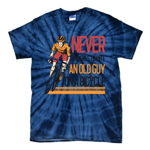 Never Underestimate An Old Guy On A Bicycle Funny Cycling Tie-Dye T-Shirt