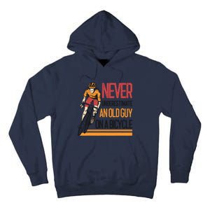 Never Underestimate An Old Guy On A Bicycle Funny Cycling Tall Hoodie