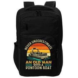 Never Underestimate An Old Man With Pontoon Boat Impact Tech Backpack