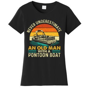 Never Underestimate An Old Man With Pontoon Boat Women's T-Shirt