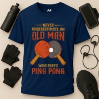 Never Underestimate An Old Man Who Plays Ping Pong Sport Cooling Performance Crew T-Shirt