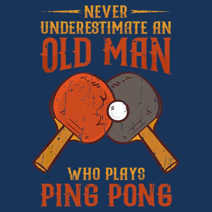 Never Underestimate An Old Man Who Plays Ping Pong Sport Cooling Performance Crew T-Shirt