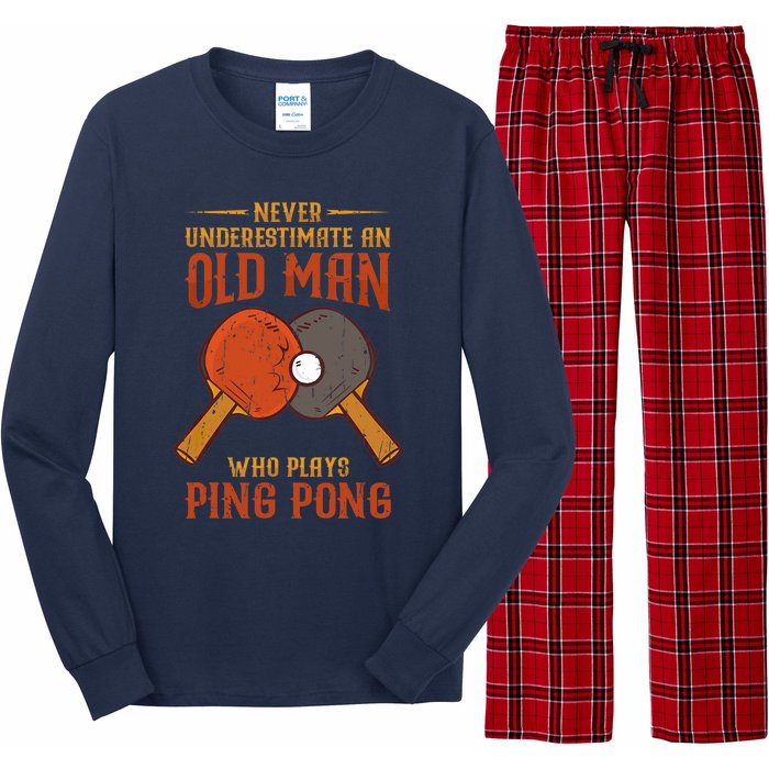 Never Underestimate An Old Man Who Plays Ping Pong Sport Long Sleeve Pajama Set