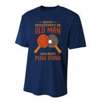 Never Underestimate An Old Man Who Plays Ping Pong Sport Performance Sprint T-Shirt