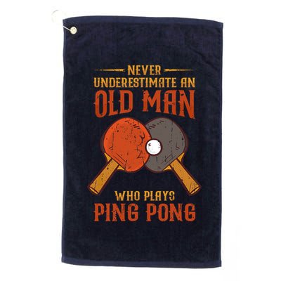 Never Underestimate An Old Man Who Plays Ping Pong Sport Golf Towel