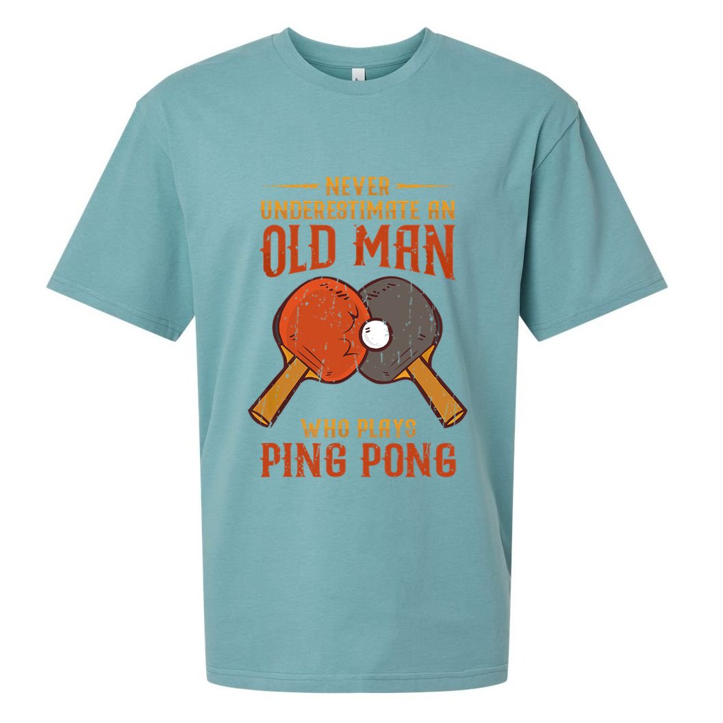 Never Underestimate An Old Man Who Plays Ping Pong Sport Sueded Cloud Jersey T-Shirt