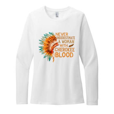 Never Underestimate A Woman With Cherokee Blood Vintage Womens CVC Long Sleeve Shirt