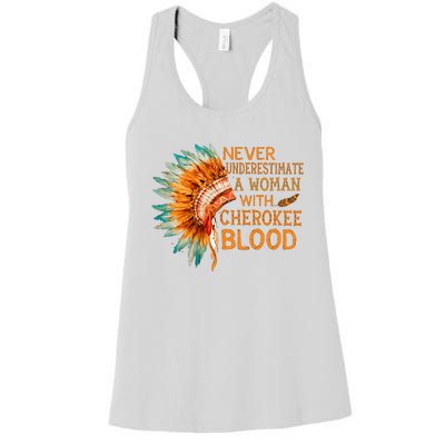 Never Underestimate A Woman With Cherokee Blood Vintage Women's Racerback Tank