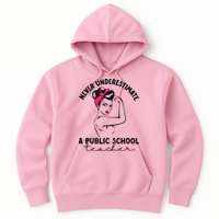 Never Underestimate A Public School Teacher Public Education Hoodie