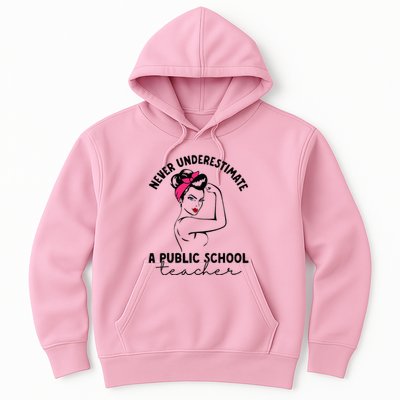 Never Underestimate A Public School Teacher Public Education Hoodie